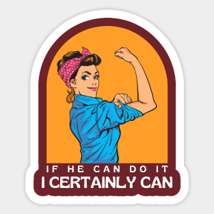 if he can do it, i certainly can. Sticker